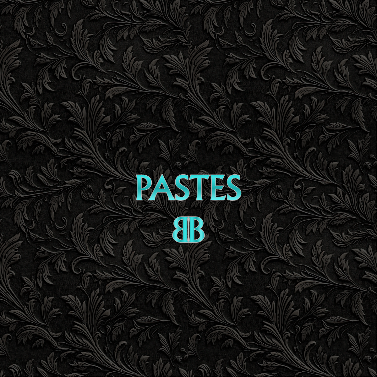 Pastes